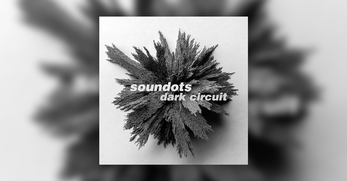 Обкладинка альбому Soundots — Dark Circuit