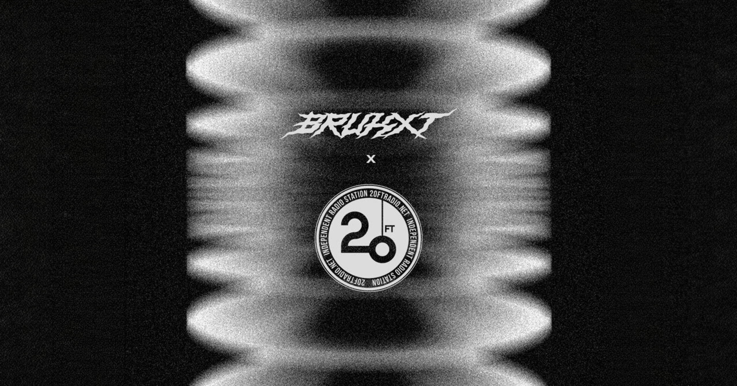 Співпраця клубу BRUKXT та станції 20ft Radio