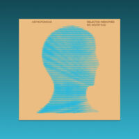 Обкладинка мініальбому Asyncronous — Selected Memories We Never Had